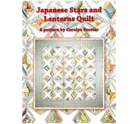 Carolyn Forster Pattern: Japanese Stars and Lanterns Quilts