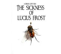 Carolyn Michelle Wells - The Sickness of Lucius Frost