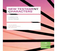 Carolyn Nystrom New Testament Characters (Lifebuilder Study Guides) Paperback Book Carolyn Nystrom Multicolor
