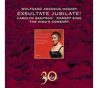Carolyn Sampson; Robert King: The King's Consort - Mozart: Exsultate jubilate! & other works