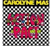 Carolyne Mas - Action Pact - Still Sane Records - sane 8