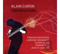 Caron, Alain - Conversations