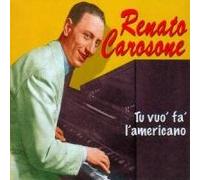 Carosone Renato - Tu Vuo' Fa' L'americano