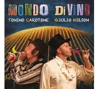 Carotone, Tonino / Wilson, Giulio - Mondo Divino