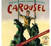 Carousel (1994 Broadway Revival Cast) Cast Recording edition (1994) Audio CD