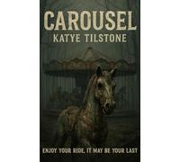 Carousel: Enjoy your ride, it may be your last.