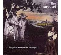 Carousel - I Forgot to Remember to Forget [VINYL]