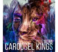 Carousel Kings - Plus Ultra [CD]