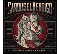 Carousel Vertigo - Revenge Of Rock n Roll