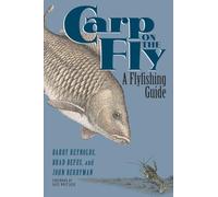 Carp on the Fly: A Flyfishing Guide