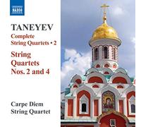 Carpe Diem String Quartet - Taneyev: String Quartets 2, 4