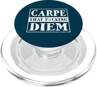 Carpe That F#cking Diem Inspirational Motivational Quote PopSockets PopGrip for MagSafe