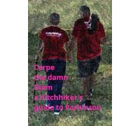 Carpe the damn Diem: A Hitchhiker's guide to Parkinson's Disease