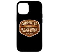 Carpenter Call Me If You Wood Like It Build Right Funny Pun Case for iPhone 12/12 Pro