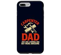 Carpenter Dad Funny Awesome Father Woodworking Case for iPhone 7 Plus/8 Plus