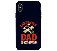 Carpenter Dad Funny Awesome Father Woodworking Case for iPhone X/XS