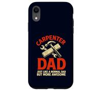 Carpenter Dad Funny Awesome Father Woodworking Case for iPhone XR