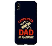 Carpenter Dad Funny Awesome Father Woodworking Case for iPhone XS Max
