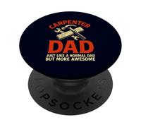 Carpenter Dad Funny Awesome Father Woodworking PopSockets Adhesive PopGrip