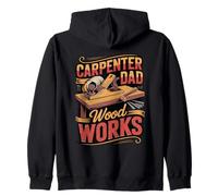 Carpenter Dad Wood Works Woodworking Dad Zip Hoodie