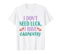 Carpenter Funny My Idea of Self-Care Includes Carpentry T-Shirt