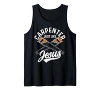 Carpenter Just Like Jesus Christian Woodworker Tank Top