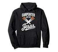 Carpenter Just Like Jesus Retro Style Pullover Hoodie