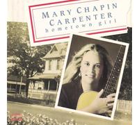 Carpenter Mary Chapin - Hometown Girl
