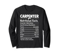 Carpenter Nutritional Facts Skilled Woodworking Humor Men Long Sleeve T-Shirt