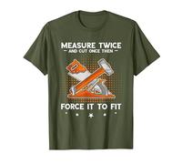 Carpenter Woodworker Measure Twice Wood Working Carpentry T-Shirt, Men, Olive Green, X-Large
