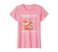 Carpenter Woodworker Measure Twice Wood Working Carpentry T-Shirt, Women, Pink, 3X-Large
