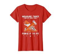 Carpenter Woodworker Measure Twice Wood Working Carpentry T-Shirt, Women, Red, Medium