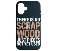 Carpenter Woodworking Maker Scrap Wood Woodworker Case for iPhone 16