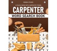 Carpenter Word Search Book: A Carpentry Terms Themed Puzzle Book