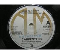 Carpenters - I Need To Be In Love
