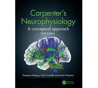 Carpenter's Neurophysiology: A Conceptual Approach