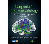 Carpenter's Neurophysiology: A Conceptual Approach