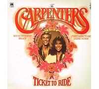 Carpenters - Ticket To Ride - Carpenters, The* LP