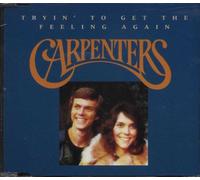 Carpenters - Tryin' To Get The Feeling Again