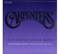 Carpenters - Yesterday Once More/Nl Sin
