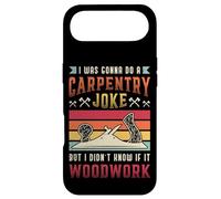 Carpentry Joke Didn´t Know If It Woodwork Funny Carpenter Case for iPhone Air