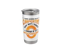 Carpentry Joke Didn´t Know If It Woodwork Funny Carpenter Stainless Steel Insulated Tumbler