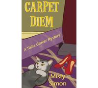 Carpet Diem (Tallie Graver Mysteries)