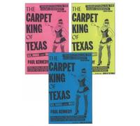 The Carpet King of Texas: Sex, Drugs & Rugs