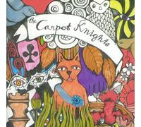 Carpet Knights - Lost and So Strange Is My Mind