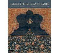 Carpets from Islamic Lands (The Al-Sabah Collection) – Thames & Hudson