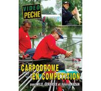 Carpodrome en competition avec Milo et Gérard Trinquier - Vidéo Pêche - Pêche au coup