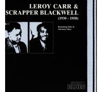 Carr and Blackwell - Leroy Carr/Scrapper Blackwell