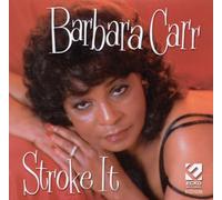 Carr, Barbara - Stroke It [CASSETTE]
