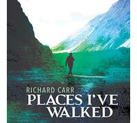 Carr / Theodoratus / Morcaldi - Places I've Walked